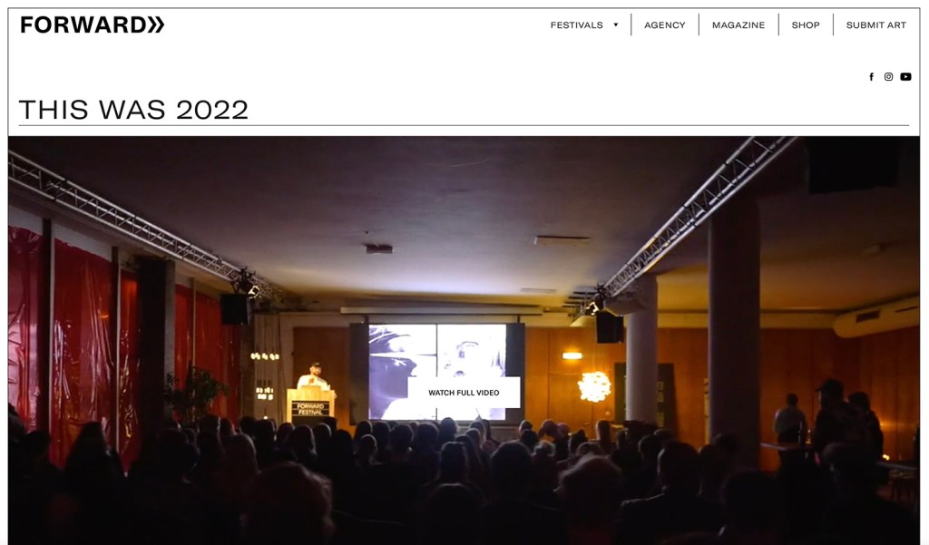 Forward festival website has a full-screen video with minimal and simple colors not to overwhelm