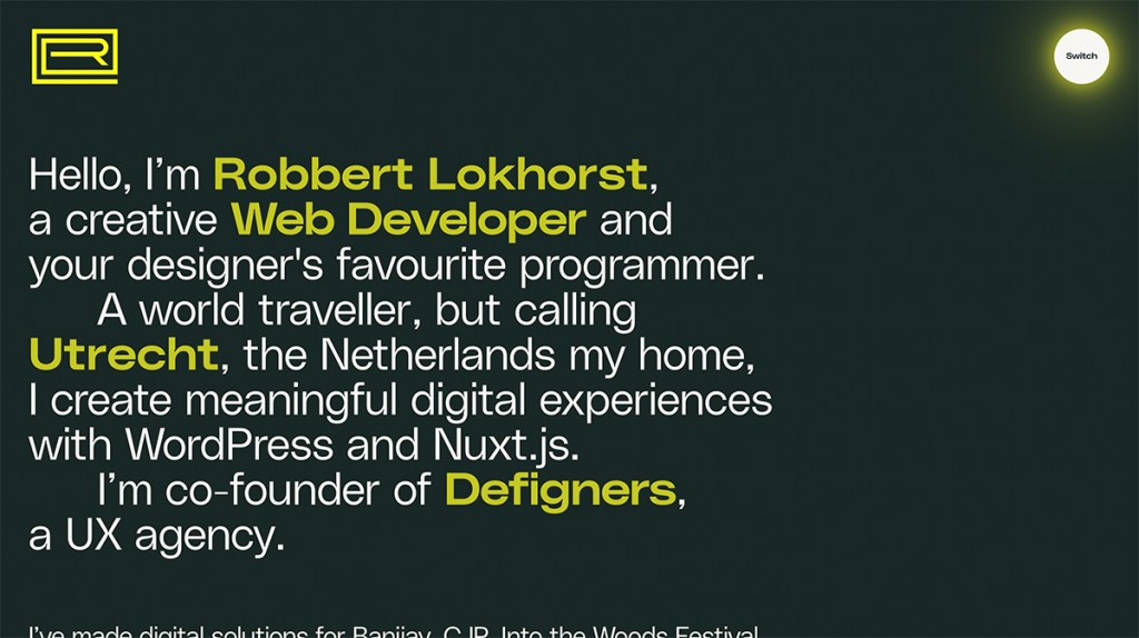 Robbert Lokhorst is a web developer, programmer, and co-founder of a UX agency. 