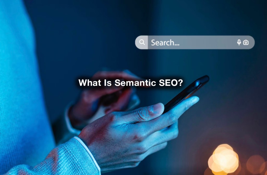 whats is semantic seo